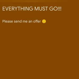 EVERYTHING MUST GO!
